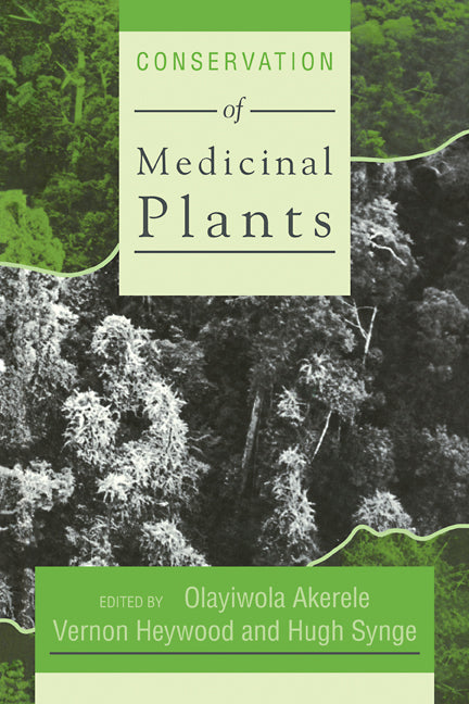 Conservation of Medicinal Plants (Paperback) 9780521112024