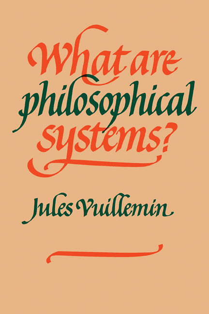 What Are Philosophical Systems? (Paperback) 9780521112284