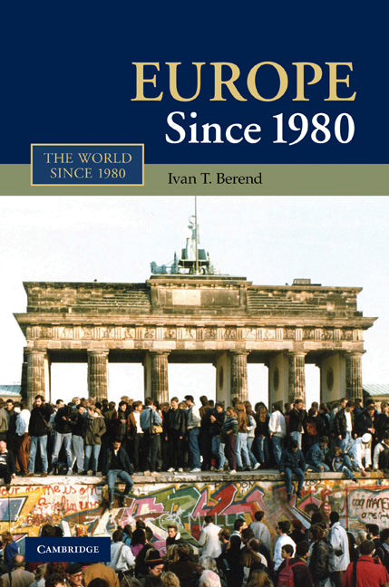 Europe Since 1980 (Hardback) 9780521112406