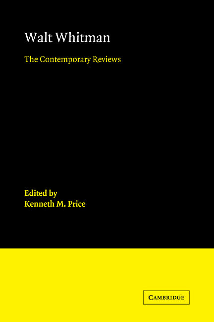 Walt Whitman; The Contemporary Reviews (Paperback) 9780521112598