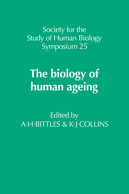 The Biology of Human Ageing (Paperback) 9780521112611