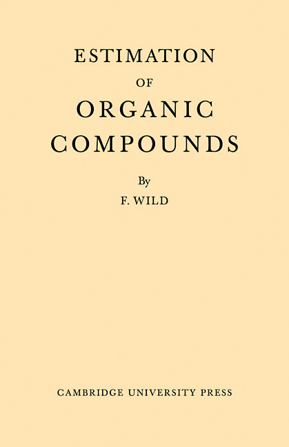 Estimation Organic Compounds (Paperback) 9780521112758