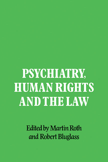 Psychiatry, Human Rights and the Law (Paperback) 9780521112789