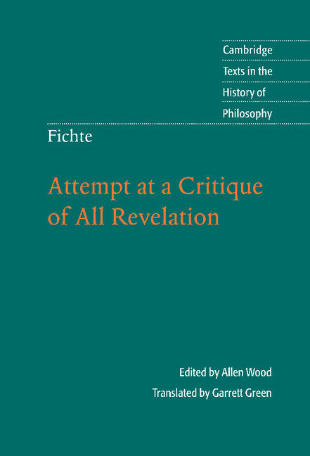 Fichte: Attempt at a Critique of All Revelation (Hardback) 9780521112796