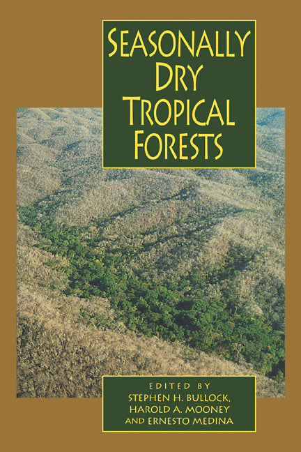 Seasonally Dry Tropical Forests (Paperback) 9780521112840