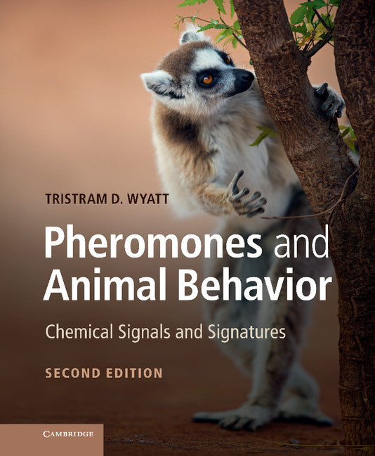 Pheromones and Animal Behavior; Chemical Signals and Signatures (Hardback) 9780521112901