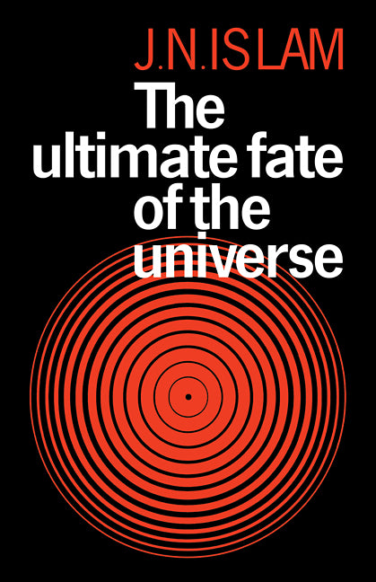 The Ultimate Fate of the Universe (Paperback) 9780521113120