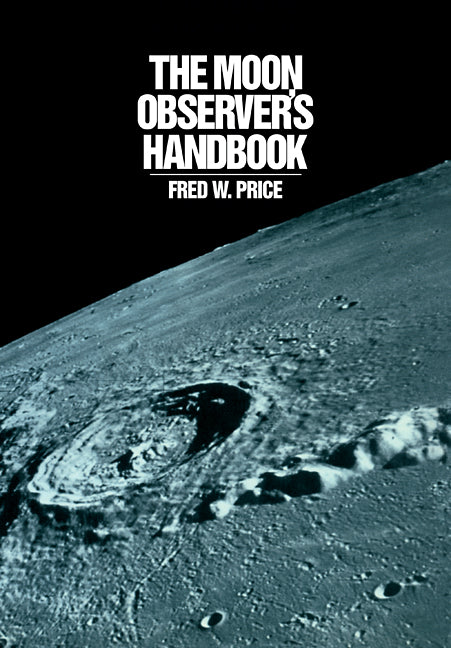 The Moon Observer's Handbook (Paperback) 9780521113151