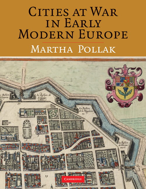 Cities at War in Early Modern Europe (Hardback) 9780521113441