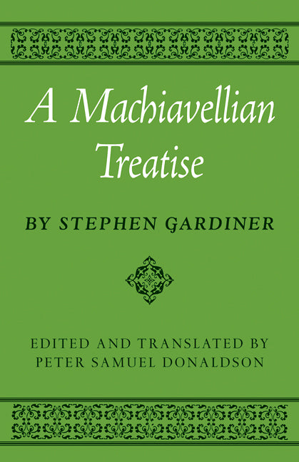 A Machiavellian Treatise (Paperback) 9780521113588
