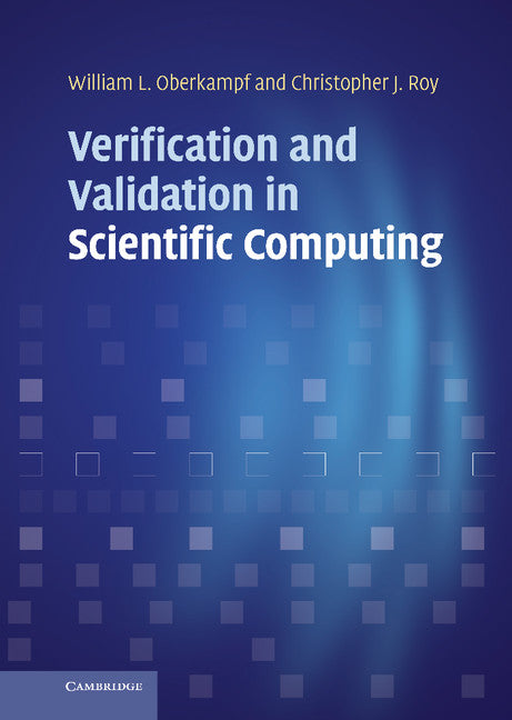 Verification and Validation in Scientific Computing (Hardback) 9780521113601