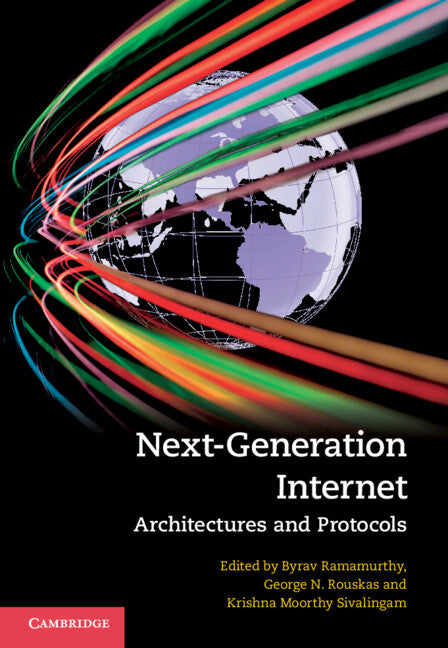 Next-Generation Internet; Architectures and Protocols (Hardback) 9780521113687