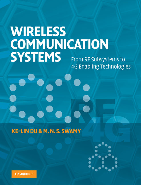 Wireless Communication Systems; From RF Subsystems to 4G Enabling Technologies (Hardback) 9780521114035