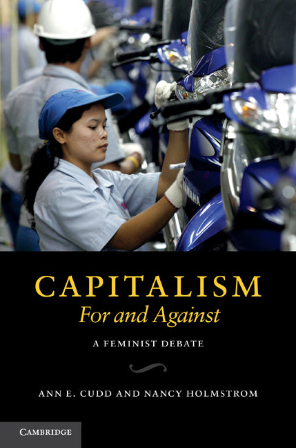 Capitalism, For and Against; A Feminist Debate (Hardback) 9780521114073