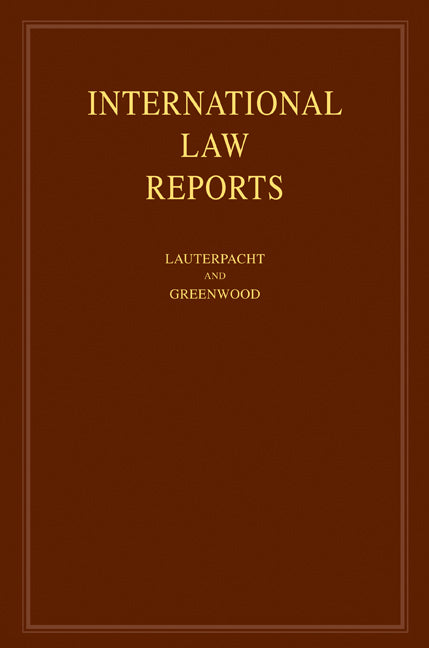 International Law Reports: Volume 139 (Hardback) 9780521114172