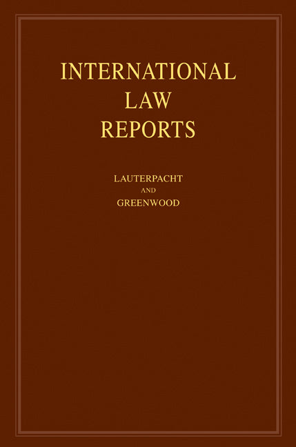 International Law Reports: Volume 138 (Hardback) 9780521114219