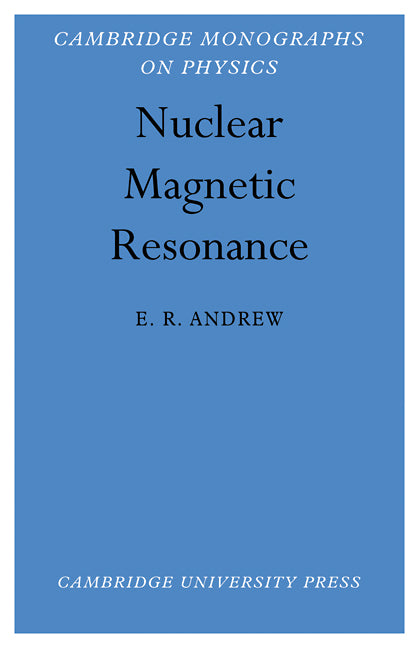 Nuclear Magnetic Resonance (Paperback) 9780521114332