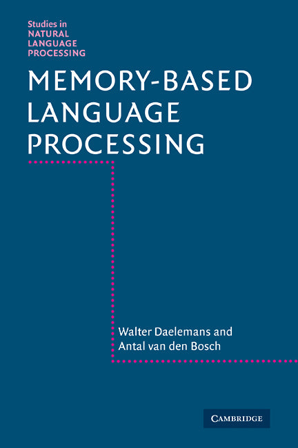 Memory-Based Language Processing (Paperback) 9780521114455