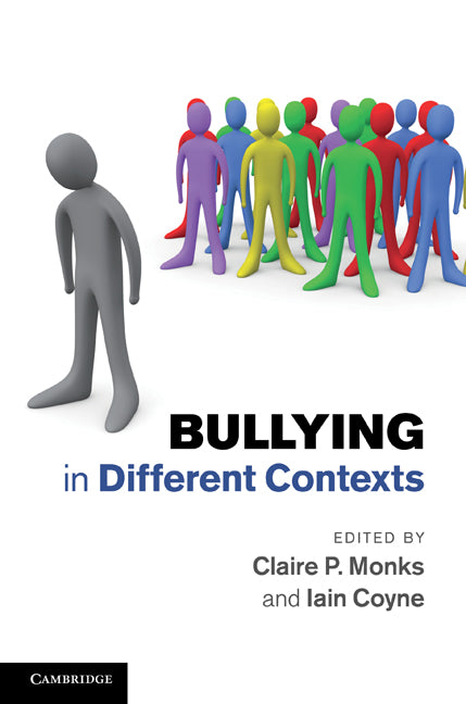 Bullying in Different Contexts (Hardback) 9780521114813