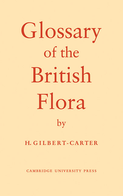 Glossary of the British Flora (Paperback) 9780521114882