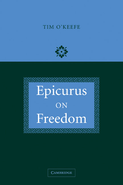 Epicurus on Freedom (Paperback) 9780521114912