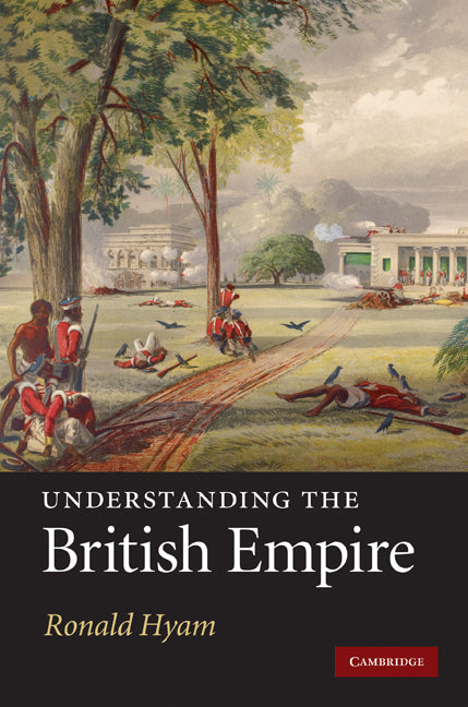 Understanding the British Empire (Hardback) 9780521115223