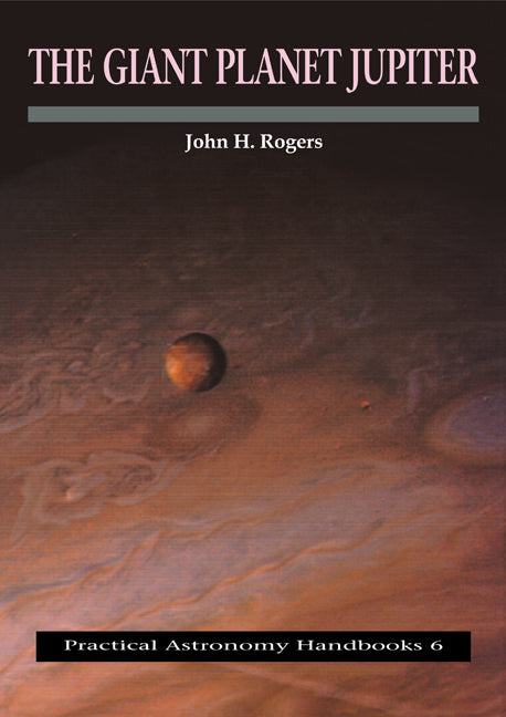 The Giant Planet Jupiter (Paperback) 9780521115308