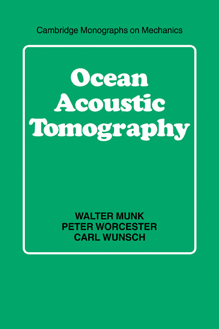 Ocean Acoustic Tomography (Paperback) 9780521115360