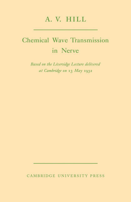 Chemical Wave Transmission in Nerve (Paperback) 9780521115445