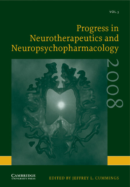 Progress in Neurotherapeutics and Neuropsychopharmacology: Volume 3, 2008 (Paperback) 9780521115612