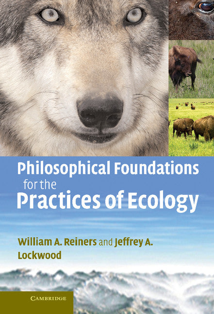 Philosophical Foundations for the Practices of Ecology (Hardback) 9780521115698