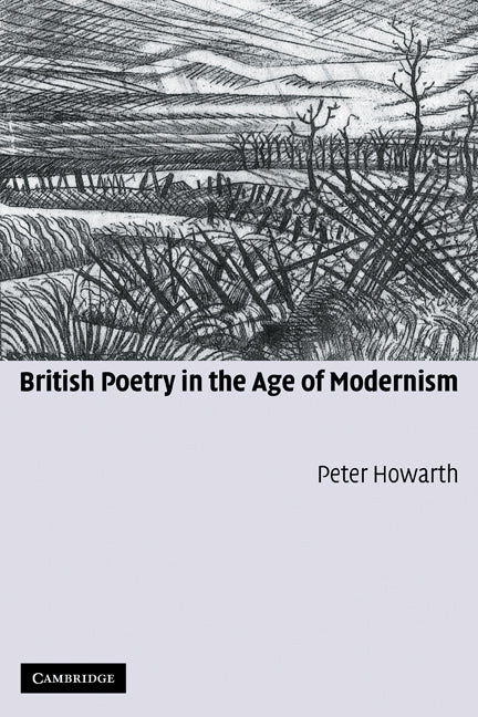 British Poetry in the Age of Modernism (Paperback) 9780521115759
