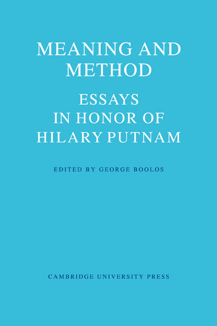 Meaning and Method; Essays in Honor of Hilary Putnam (Paperback) 9780521115858