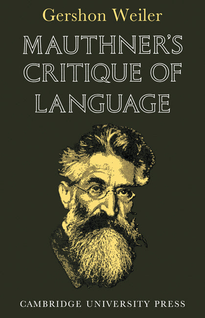 Mauthner's Critique of Language (Paperback) 9780521115865