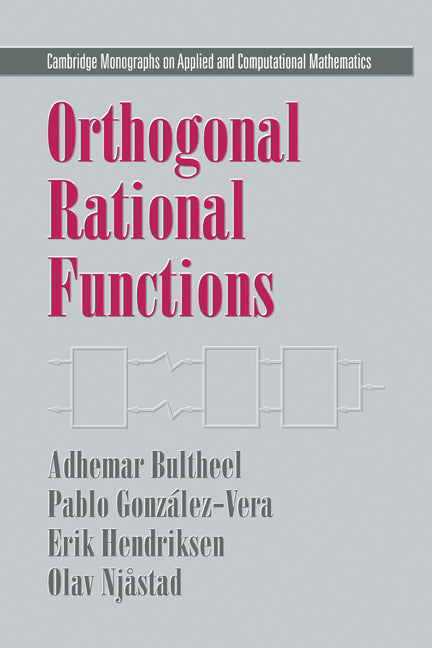 Orthogonal Rational Functions (Paperback) 9780521115919