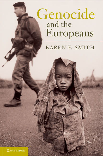 Genocide and the Europeans (Hardback) 9780521116350