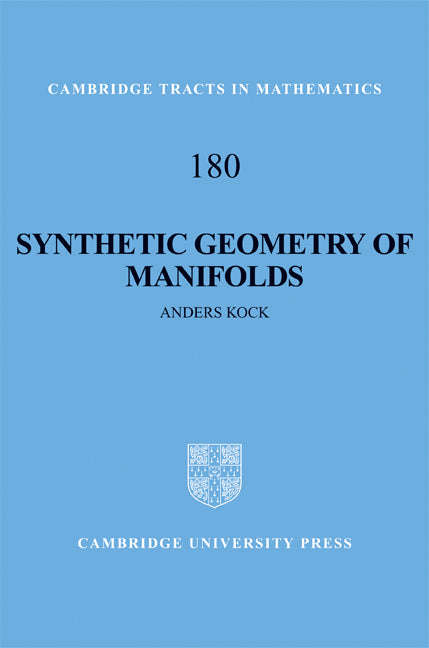 Synthetic Geometry of Manifolds (Hardback) 9780521116732