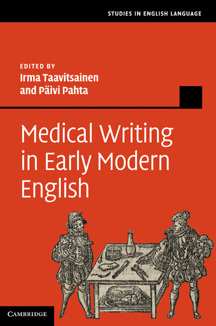 Medical Writing in Early Modern English (Hardback) 9780521117661