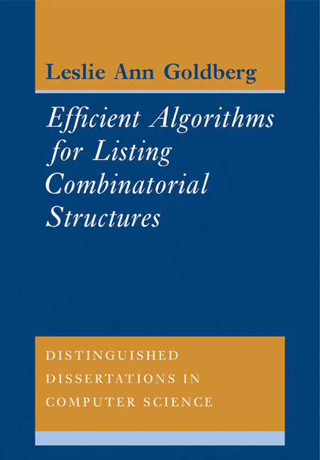 Efficient Algorithms for Listing Combinatorial Structures (Paperback) 9780521117883