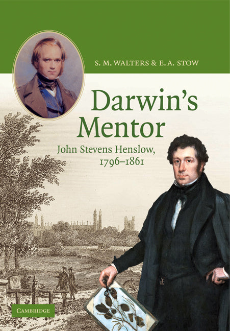Darwin's Mentor; John Stevens Henslow, 1796–1861 (Paperback) 9780521117999