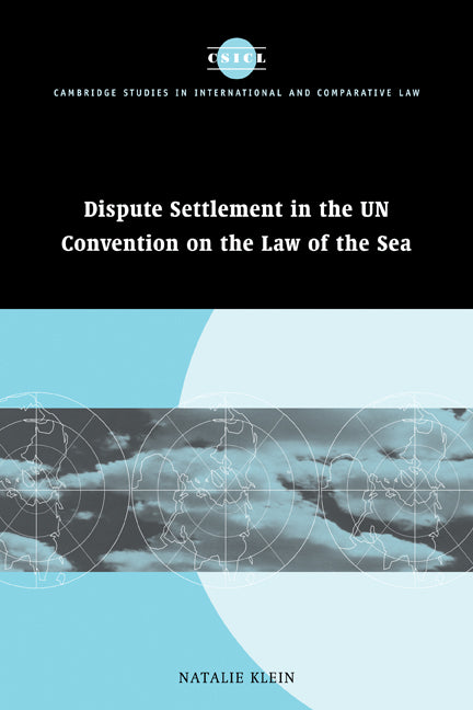 Dispute Settlement in the UN Convention on the Law of the Sea (Paperback) 9780521118323