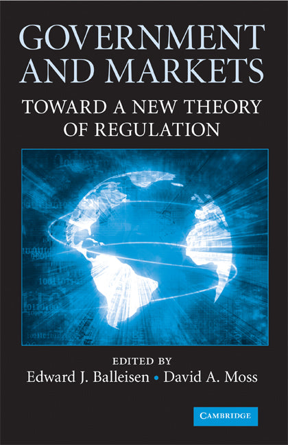 Government and Markets; Toward a New Theory of Regulation (Hardback) 9780521118484