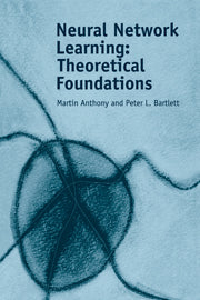 Neural Network Learning; Theoretical Foundations (Hardback) 9780521573535
