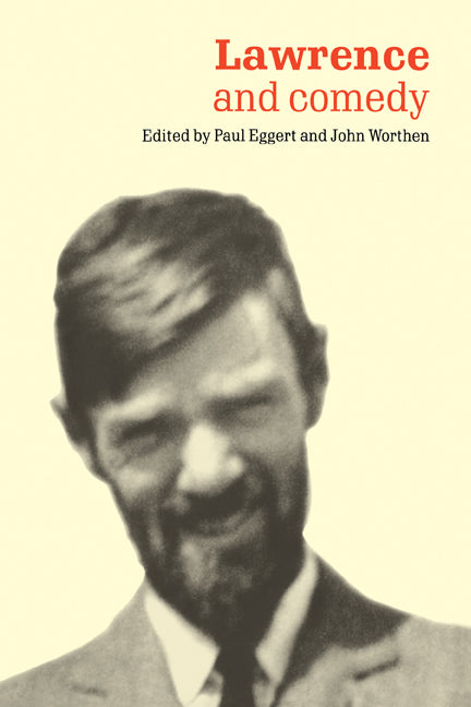 Lawrence and Comedy (Paperback) 9780521118699