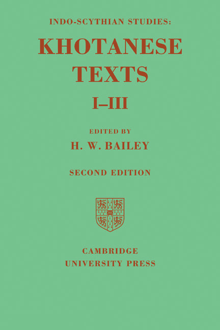 Indo-Scythian Studies: Being Khotanese Texts Volume I–III: Volume 1-3 (Paperback) 9780521119085