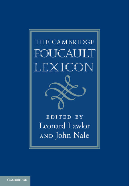 The Cambridge Foucault Lexicon (Hardback) 9780521119214