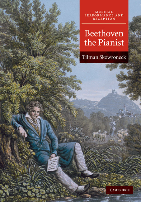 Beethoven the Pianist (Hardback) 9780521119597