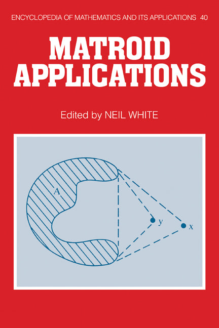 Matroid Applications (Paperback) 9780521119672