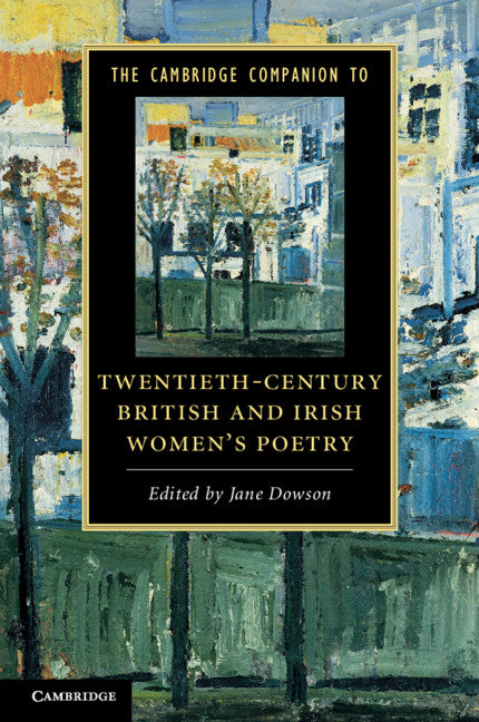 The Cambridge Companion to Twentieth-Century British and Irish Women's Poetry (Paperback) 9780521120210
