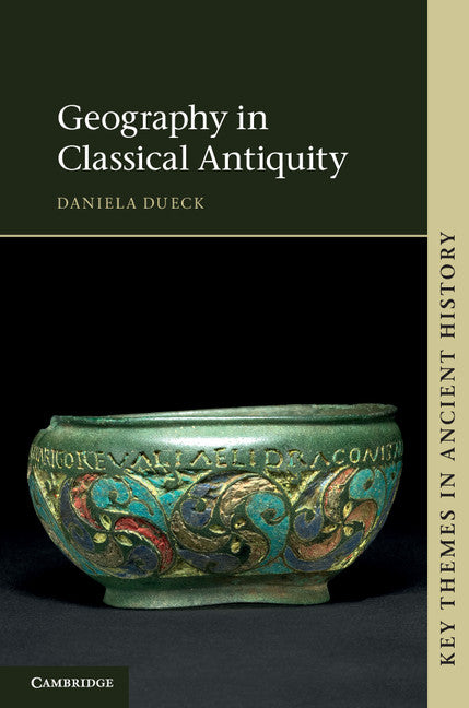 Geography in Classical Antiquity (Paperback) 9780521120258